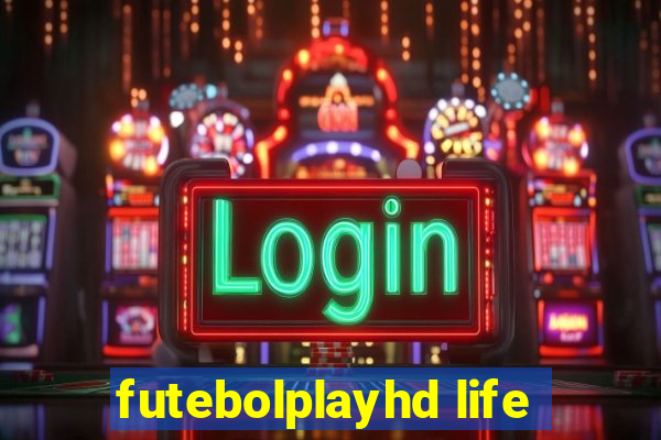 futebolplayhd life